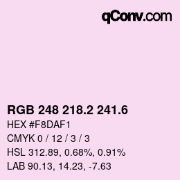 カラーコード: RGB 248 218.2 241.6 | qconv.com