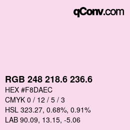 カラーコード: RGB 248 218.6 236.6 | qconv.com