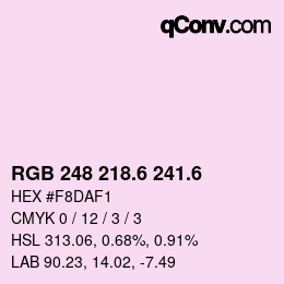 カラーコード: RGB 248 218.6 241.6 | qconv.com