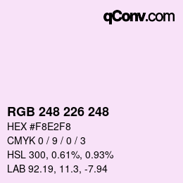 Color code: RGB 248 226 248 | qconv.com