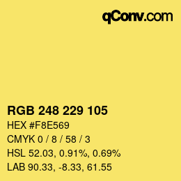 カラーコード: RGB 248 229 105 | qconv.com