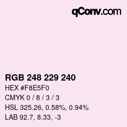 カラーコード: RGB 248 229 240 | qconv.com