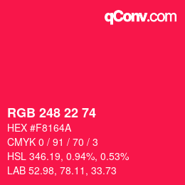 Color code: RGB 248 22 74 | qconv.com