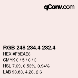カラーコード: RGB 248 234.4 232.4 | qconv.com