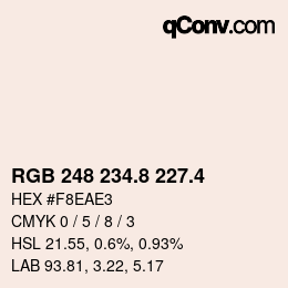 カラーコード: RGB 248 234.8 227.4 | qconv.com