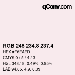 カラーコード: RGB 248 234.8 237.4 | qconv.com