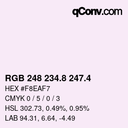 カラーコード: RGB 248 234.8 247.4 | qconv.com