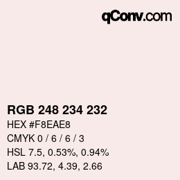 颜色代码: RGB 248 234 232 | qconv.com