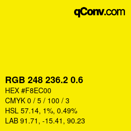 カラーコード: RGB 248 236.2 0.6 | qconv.com