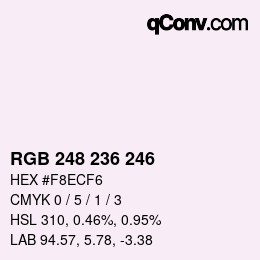 Color code: RGB 248 236 246 | qconv.com