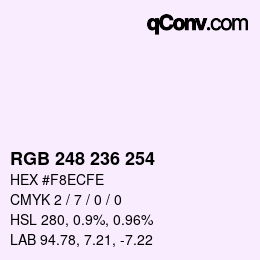 カラーコード: RGB 248 236 254 | qconv.com