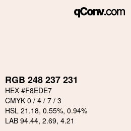 カラーコード: RGB 248 237 231 | qconv.com