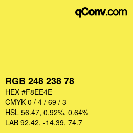 Color code: RGB 248 238 78 | qconv.com
