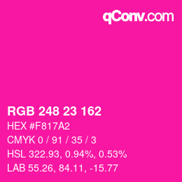 カラーコード: RGB 248 23 162 | qconv.com