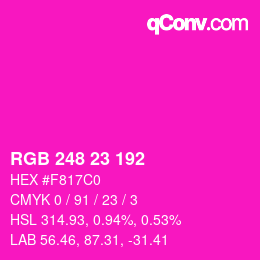Color code: RGB 248 23 192 | qconv.com