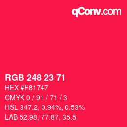 Color code: RGB 248 23 71 | qconv.com