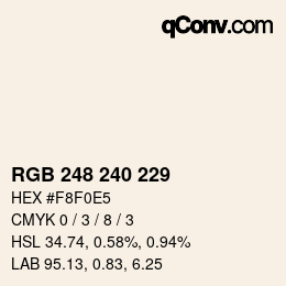 颜色代码: RGB 248 240 229 | qconv.com
