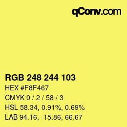 カラーコード: RGB 248 244 103 | qconv.com