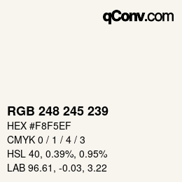 颜色代码: RGB 248 245 239 | qconv.com