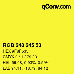 颜色代码: RGB 248 245 53 | qconv.com