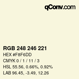 カラーコード: RGB 248 246 221 | qconv.com