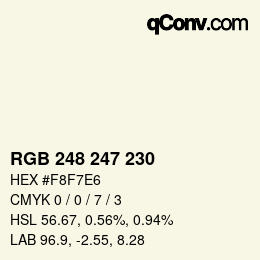 カラーコード: RGB 248 247 230 | qconv.com