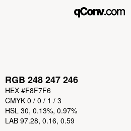 Color code: RGB 248 247 246 | qconv.com