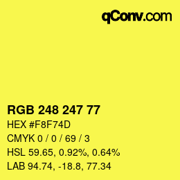 カラーコード: RGB 248 247 77 | qconv.com