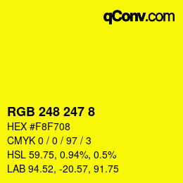 Color code: RGB 248 247 8 | qconv.com