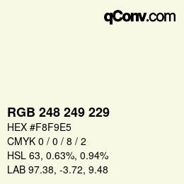 Farbcode: RGB 248 249 229 | qconv.com