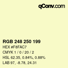 カラーコード: RGB 248 250 199 | qconv.com