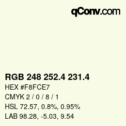 カラーコード: RGB 248 252.4 231.4 | qconv.com