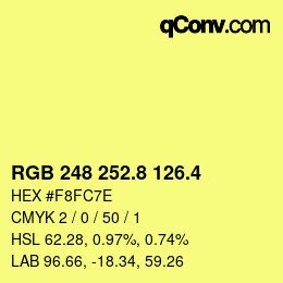 カラーコード: RGB 248 252.8 126.4 | qconv.com