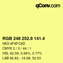 カラーコード: RGB 248 252.8 141.4 | qconv.com