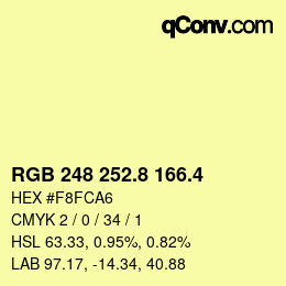 カラーコード: RGB 248 252.8 166.4 | qconv.com