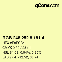 カラーコード: RGB 248 252.8 181.4 | qconv.com