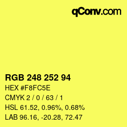 カラーコード: RGB 248 252 94 | qconv.com