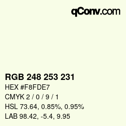 Color code: RGB 248 253 231 | qconv.com