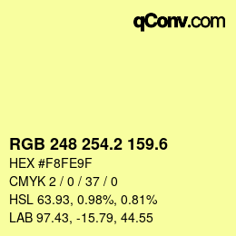 カラーコード: RGB 248 254.2 159.6 | qconv.com
