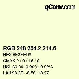 カラーコード: RGB 248 254.2 214.6 | qconv.com