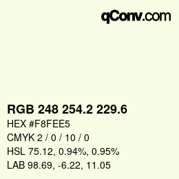 カラーコード: RGB 248 254.2 229.6 | qconv.com
