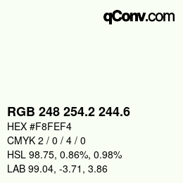 カラーコード: RGB 248 254.2 244.6 | qconv.com