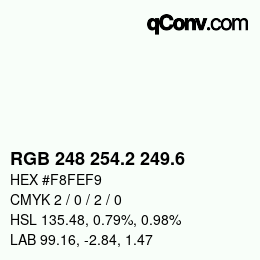 カラーコード: RGB 248 254.2 249.6 | qconv.com