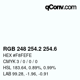 カラーコード: RGB 248 254.2 254.6 | qconv.com