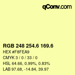 カラーコード: RGB 248 254.6 169.6 | qconv.com