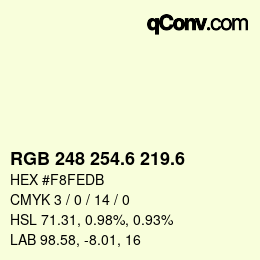 カラーコード: RGB 248 254.6 219.6 | qconv.com