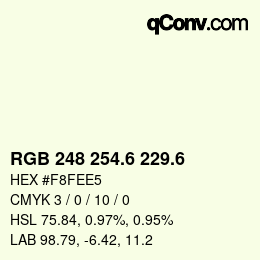 カラーコード: RGB 248 254.6 229.6 | qconv.com