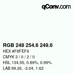 カラーコード: RGB 248 254.6 249.6 | qconv.com