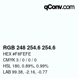 カラーコード: RGB 248 254.6 254.6 | qconv.com