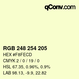 Farbcode: RGB 248 254 205 | qconv.com
